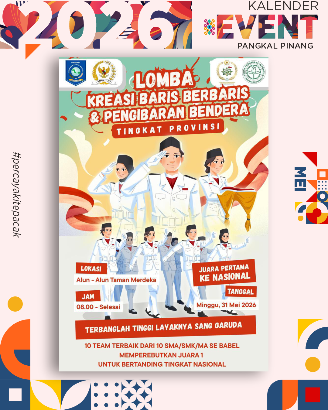Lomba Kreasi Baris Berbaris & Pengibaran Bendara
